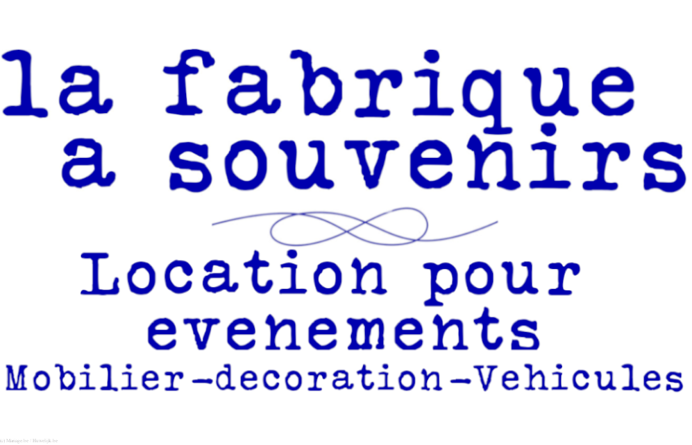 LA FABRIQUE A SOUVENIRS